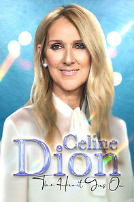 Watch Celine Dion: The Heart Goes On