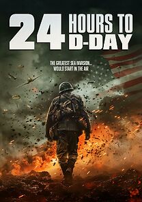 Watch 24 Hours to D-Day