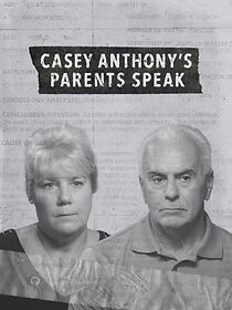 Watch Casey Anthony's Parents Speak (TV Special 2018)