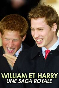 Watch William et Harry, une saga royale