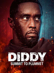 Watch Diddy: Summit to Plummet