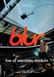 Watch Blur: Live at Wembley Stadium