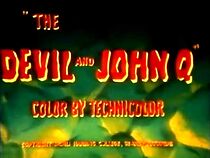 Watch The Devil and John Q (Short 1952)