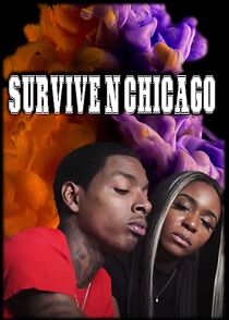 Watch Survive N Chicago the Movie