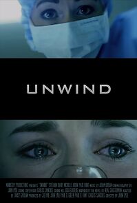 Watch Unwind (Short 2012)