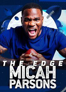 Watch The Edge with Micah Parsons