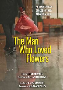 Watch The man who loved flowers (Short 2023)