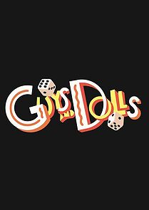 Watch Guys and Dolls