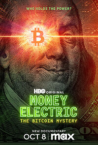 Watch Money Electric: The Bitcoin Mystery