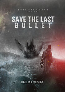 Watch Save the Last Bullet