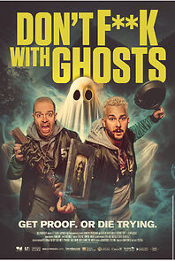 Watch Don't F**k with Ghosts