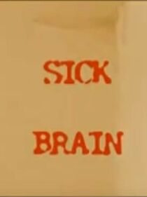 Watch Sick Brain (Short 2003)