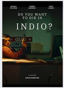 Watch Do You Want to Die in Indio?