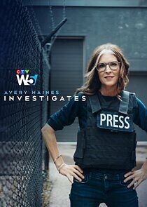 Watch W5: Avery Haines Investigates