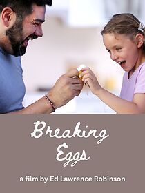 Watch Breaking Eggs (Short 2025)