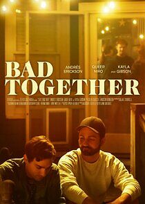 Watch Bad Together