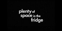 Watch Plenty of Space in the Fridge (Short 2019)