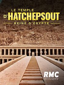 Watch Le Temple d'Hatchepsout, Reine d'Egypte