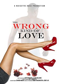 Watch The Wrong Kind of Love (Short)