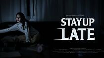 Watch Stay Up Late (Short 2022)