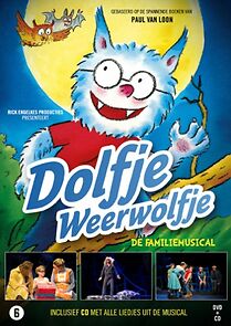 Watch Dolfje Weerwolfje - De Musical (TV Special 2017)