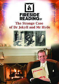 Watch Fireside Reading of the Strange Case of Dr Jekyll and Mr Hyde