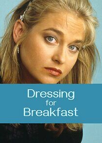 Watch Dressing for Breakfast