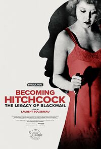 Watch Becoming Hitchcock: The Legacy of Blackmail