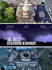 Watch 165 Miles: Catastrophe in Kentucky (Short 2022)