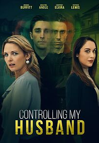 Watch Controlling My Husband (TV Movie)