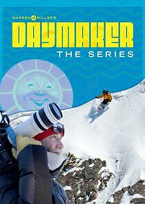 Watch Warren Miller's Daymaker: The Series