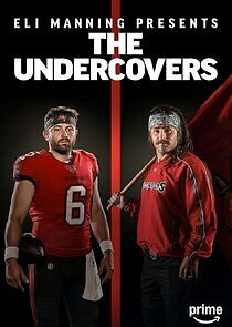 Watch Eli Manning Presents: The Undercovers