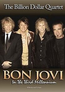 Watch Bon Jovi: Third Millennium Billion Dollar Quartet