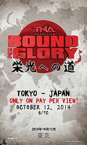 Watch TNA: Bound for Glory (TV Special 2014)