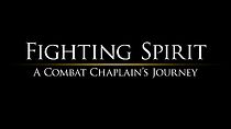 Watch Fighting Spirit: A Combat Chaplain's Journey