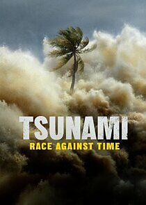 Watch Tsunami: Race Against Time