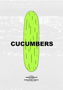 Watch Cucumbers (Short 2021)