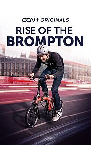 Watch Rise of the Brompton