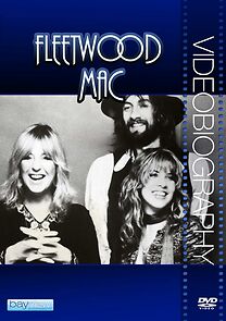 Watch Fleetwood Mac: Videobiography