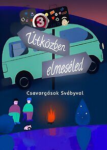 Watch Útközben elmeséled - Csavargások Svábyval