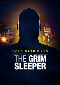 Watch Cold Case Files: The Grim Sleeper