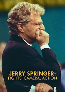 Watch Jerry Springer: Fights, Camera, Action