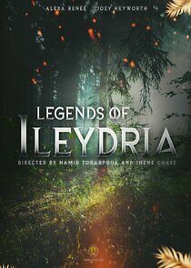 Watch Legends of Ileydria