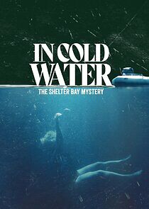 Watch In Cold Water: The Shelter Bay Mystery