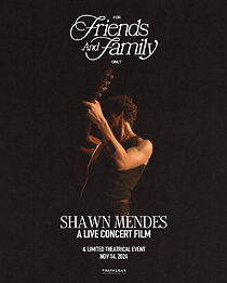 Watch For Friends and Family Only, A Live Concert Film