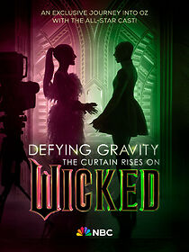 Watch Defying Gravity: The Curtain Rises on Wicked (TV Special 2024)