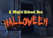 Watch A Magic School Bus Halloween (TV Special 1995)