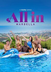 Watch All in – Marbella