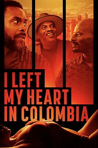 Watch I Left My Heart in Colombia