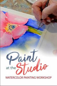 Watch Paint at the Studio: Watercolor Painting Workshop (Short 2022)